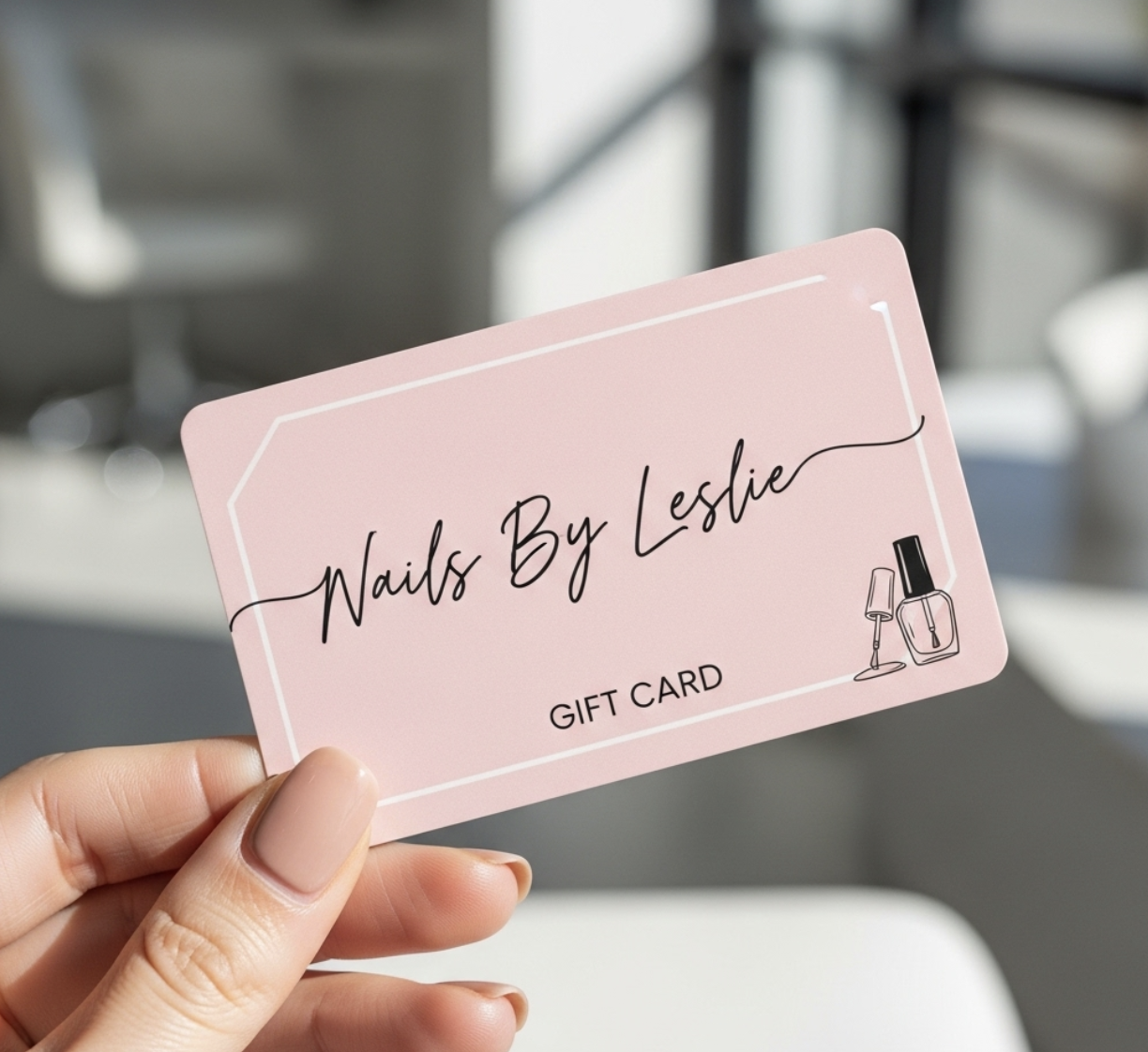 Gift cards for Nails By Leslie